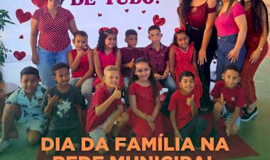Dia da Família na Rede Municipal de Ensino
