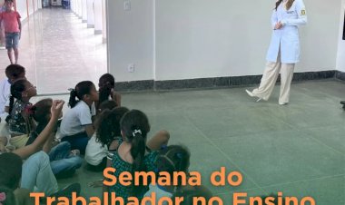 Semana do Trabalhador no Ensino de Tempo Integral